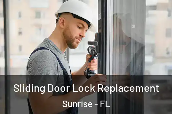  Sliding Door Lock Replacement Sunrise - FL