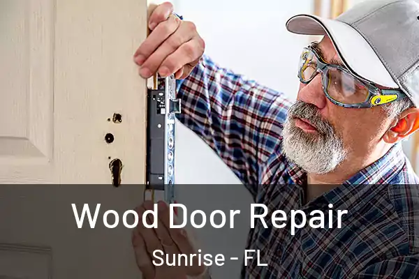 Wood Door Repair Sunrise - FL